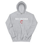 Very Durable "NO DRAMA" Print Hoodie